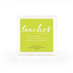 A soap-infused sponge with the word Teacher on top. 