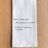 When A Woman Says Tea Towel