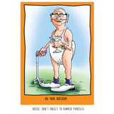 A birthday card with an elderly man wearing only white briefs and socks leans on his walker with one hand while holding up a full martini glass with the other. The text "on your birthday..." 