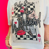 Baby I'm A Wild Card Bling Tee