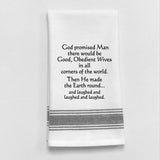 White tea towel with black trim and funny marriage quote.