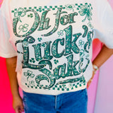 Oh For Luck's Sake Blingy Tee