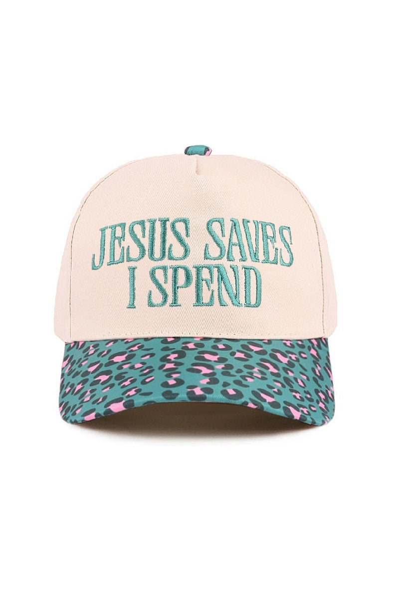 Leopard print bill cap with teal embroidered “Jesus Saves I Spend” phrase and adjustable strap.
