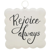 Metal wall sign with scalloped edge and Rejoice always handwritten script