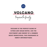 Volcano Tropical + Fruity 