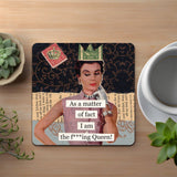 The F*cking Queen Coaster