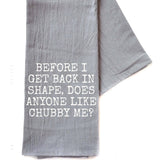 Before I Get Back In Shape Tea Towel