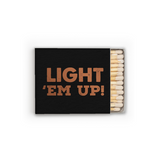Light'em Up Matches